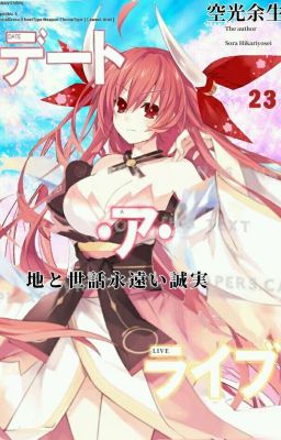 Date A Live Volume 23: Happy Ending ( Start )