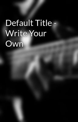 Default Title - Write Your Own