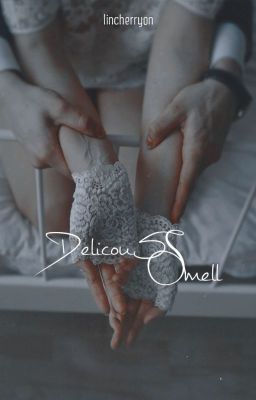 delicious smell || nielhwi; oneshot