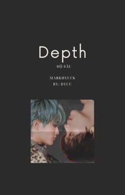  DEPTH - [MARKHYUCK]