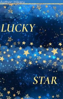 (Detective Conan Fanfic) Lucky Star