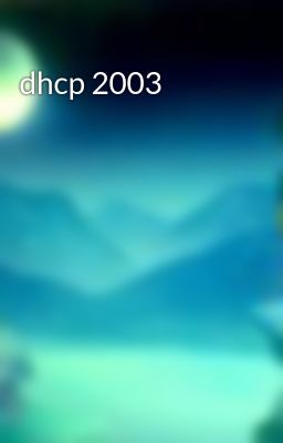 dhcp 2003