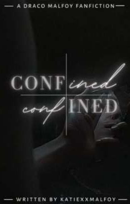 [Dịch] Confined | D.M