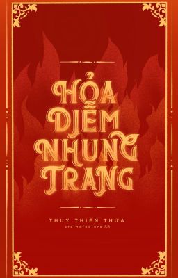 (dịch) Hỏa Diễm Nhung Trang 火焰戎装 - Thủy Thiên Thừa