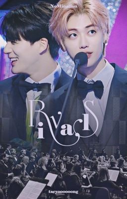 [Dịch] [Nomin|Oneshot] Rivals