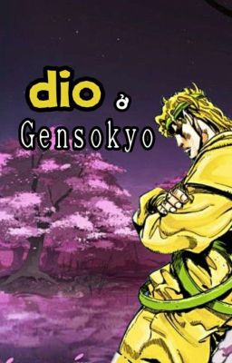 Dio ở Gensokyo [Drop- Có Lẽ Là Vĩnh Viễn]