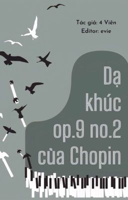 [ĐM H] Dạ Khúc Op.9 No.2 Của Chopin