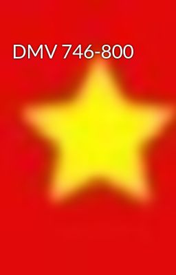 DMV 746-800
