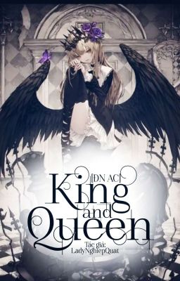 [ĐN AC] King and Queen