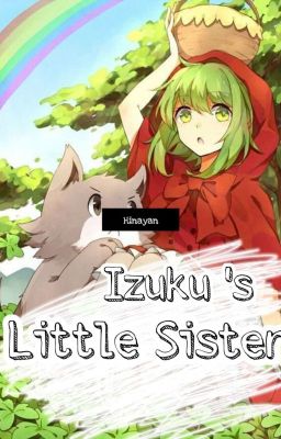 [ĐN BnHA] - Izuku 's Little Sister