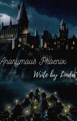 [Đn Harry Potter] Anonymous Phoenix