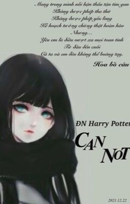[ ĐN Harry Potter] Can Not