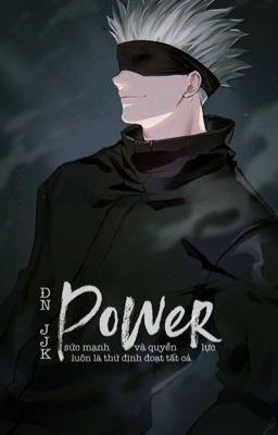[ ĐN JJK ] Power