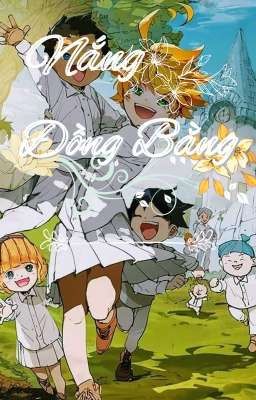 [Đn The Promised Neverland] Nắng Đồng Bằng