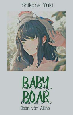 (Đoản văn AllIno) [KnY] Baby boar