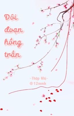 Đôi đoạn hồng trần (Trần Thái Tông & Lý Chiêu Hoàng) | Tác giả: Việt Chi