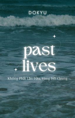 Dokyu | Vòng Đời Chung (Past Lives)