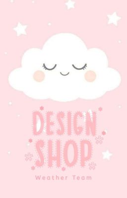 [Đóng] [Design Shop 2 - Weather Team ] Mây