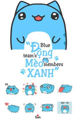 Động mèo xanh [Blue Team's Members]