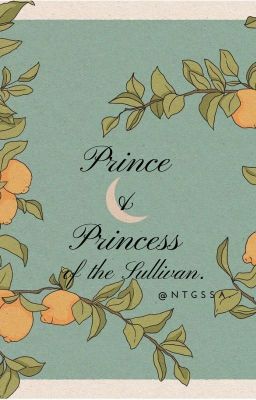 [Đồng nhân Iruma] Prince & Princess of the Sullivan.