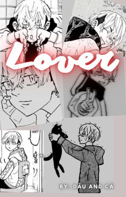 [Đồng nhân - Tokyo Revengers] Lover