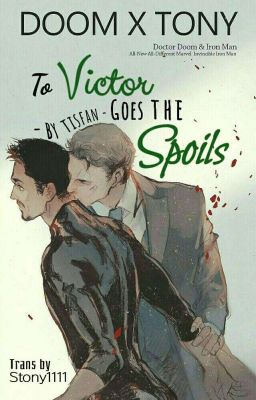 [DoomIron/TransFic] To Victor Goes the Spoils
