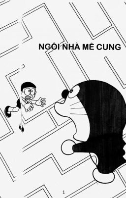 Doraemon chế - Ngôi nhà mê cung