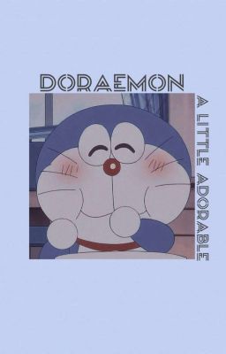 [Doraemon] một chút đáng yêu
