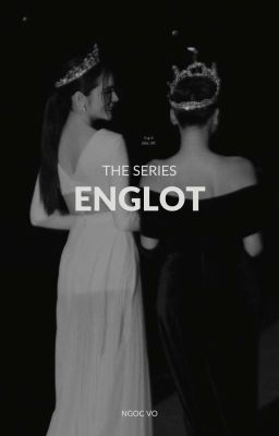 [DRABBLE] ENGLOT THE SERIES