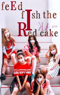 [DRABBLE] Feed fish the red cake