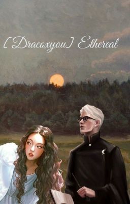 [Dracoxyou] Ethereal