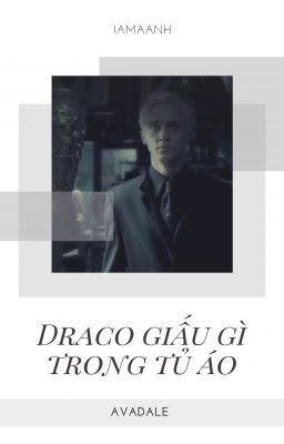 DraHar・Draco giấu gì trong tủ áo