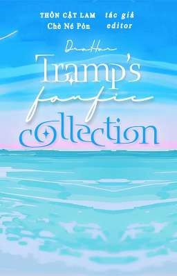 DraHar • Tramp's Fanfic Collection
