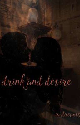 [Dramione] Drink and Desire