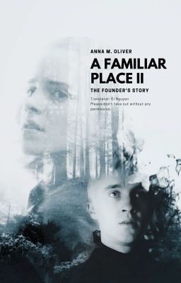 [Dramione Fanfic] A Familiar Place II - Câu chuyện của nhà sáng lập
