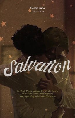 [Drarry|Dịch|Hoàn] Salvation - Cassis Luna