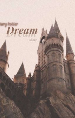 Dream [ Harry Potter ]