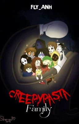 [DROP][Fanfiction] Creepypasta Family 