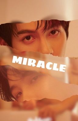 (Drop)[FirstKhaotung] Miracle