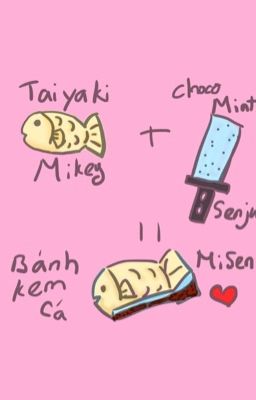 (Drop)MikeyxSenju - 1 chiếc bánh kem cá