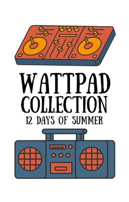 [Drop] Wattpad Artworks Collection - 12 Days Of Summer Event Winners