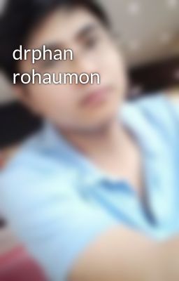 drphan rohaumon