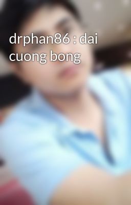 drphan86 : dai cuong bong