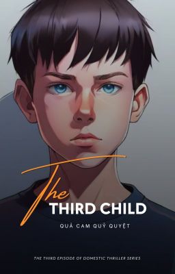 Đứa con thứ ba - The Third Child