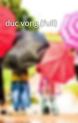 duc vong (full)
