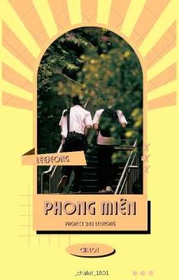 「Dương Quang | 10:00」Phong Miên
