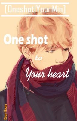[E-2910] [Oneshot|YoonMin] One shot to your heart