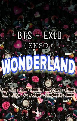 [Edit] [BTS EXID]  WONDERLAND