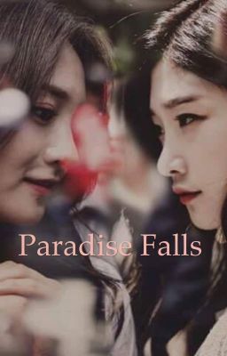 [EDIT/ChaeQiong - NaChung] [LONGFIC] Paradise Falls (Thiên Đường Lạc Lối)