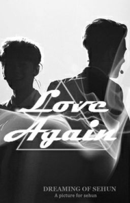[Edit][HunHan] Love Again